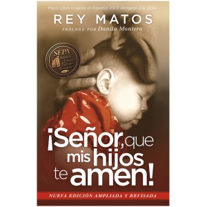 ¡Señor, que mis hijos te amen! – Con guía de estudio