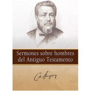 Sermones Sobre Hombres Del Antiguo Testamento