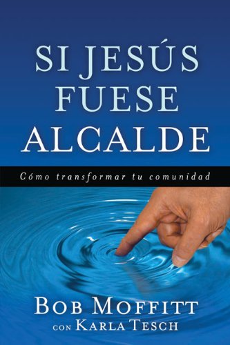 Si Jesus Fuese Alcalde