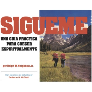 Sígueme. Una guía práctica para crecer espiritualmente