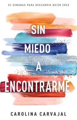 Sin Miedo a Encontrarme