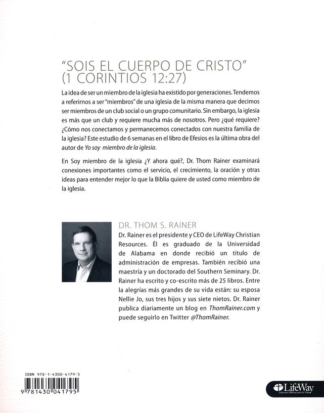 Soy Miembro de la Iglesia ¿Y Ahora Qué?