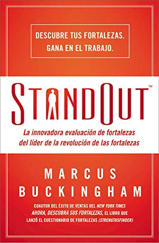 Standout: La Innovadora Evaluacion de Fortalezas del Lider de la Revolucion de las Fortalezas