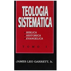 Teología Sistemática Tomo 1
