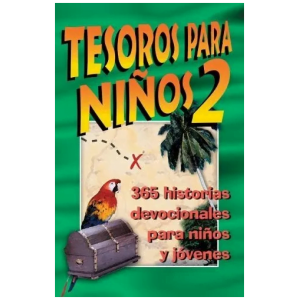 Tesoros Para Niños 2: 365 Historias Devocionales Para Niños