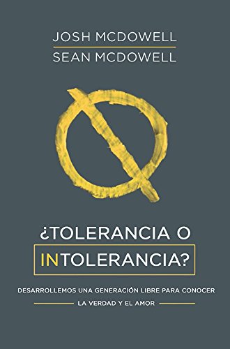 Tolerancia O Intolerancia