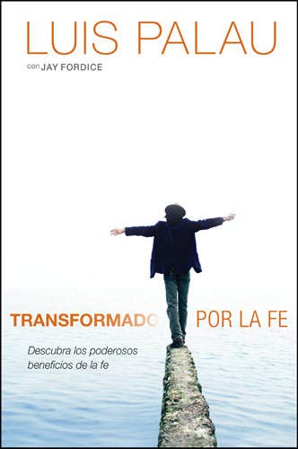 Transformado Por La Fe
