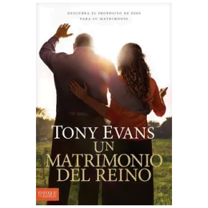 Un Matrimonio Del Reino: Descubra El Propósito De Dios…