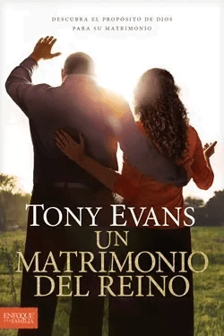 Un Matrimonio Del Reino: Descubra El Propósito De Dios…