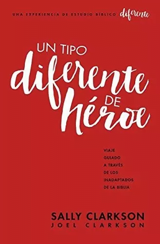 Un Tipo Diferente De Héroe
