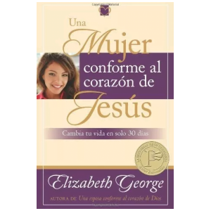 Una Mujer Conforme Al Corazón De Jesús