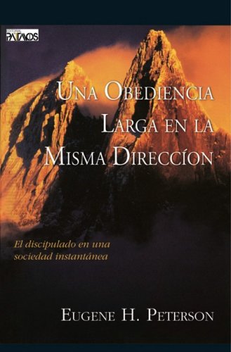 Una Obediencia Larga En La Misma Dirección