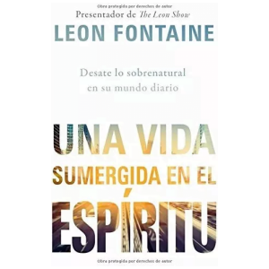 Una Vida Sumergida En El Espíritu