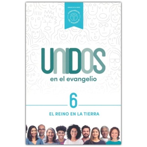 Unidos En El Evangelio Volumen 6