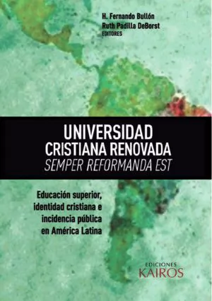 Universidad cristiana renovada, Semper reformanda est