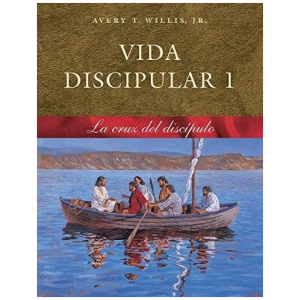 Vida Discipular 1: La Cruz Del Discípulo