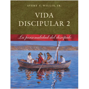 Vida Discipular 2: La Personalidad Del Discípulo