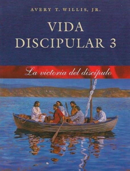 Vida Discipular 3 La Victoria del Discípulo