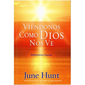 Viéndonos Como Dios nos Ve