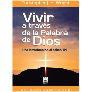 Vivir A Través De La Palabra De Dios