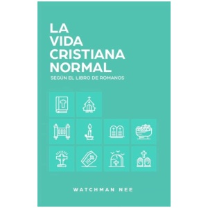 La Vida Cristiana Normal