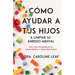 Cómo Ayudar A Tu Hijo A Limpiar Su Enredo Mental
