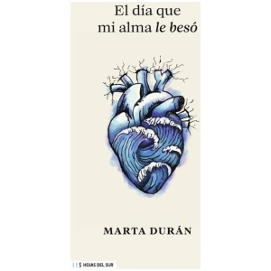 El Día Que Mi Alma Le Beso