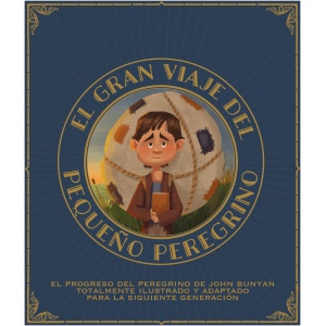 El Gran Viaje Del Pequeño Peregrino
