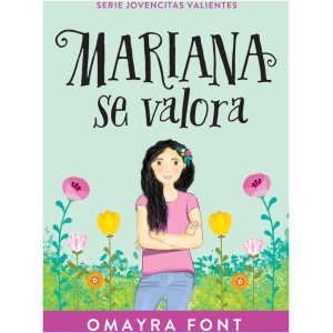 Mariana Se Valora, Jovencitas Valientes
