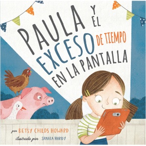 Paula Y El Exceso De Tiempo En La Pantalla