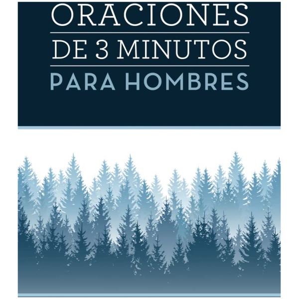 Oraciones De 3 Minutos Para Hombres