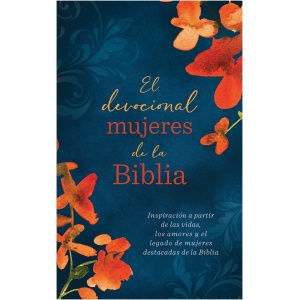 El Devocional Mujeres De La Biblia