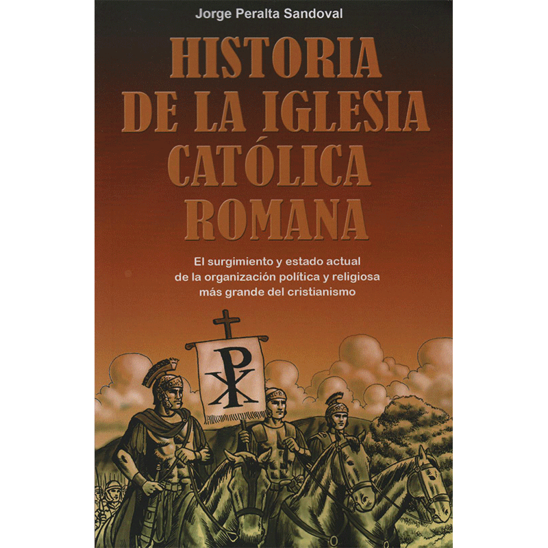 Historia De La Iglesia Católica Romana