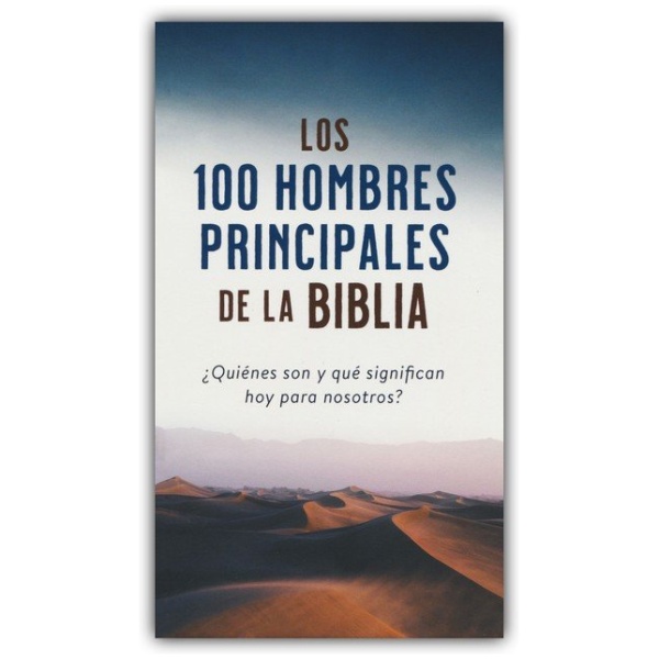 Los 100 Hombres Principales De La Biblia