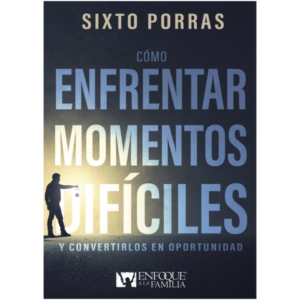 Cómo Enfrentar Momentos Difíciles