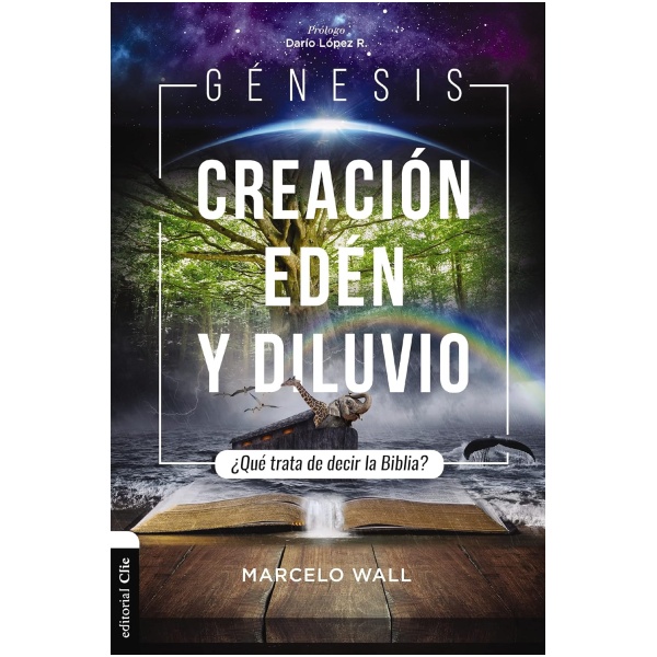 Génesis, creación, edén y diluvio