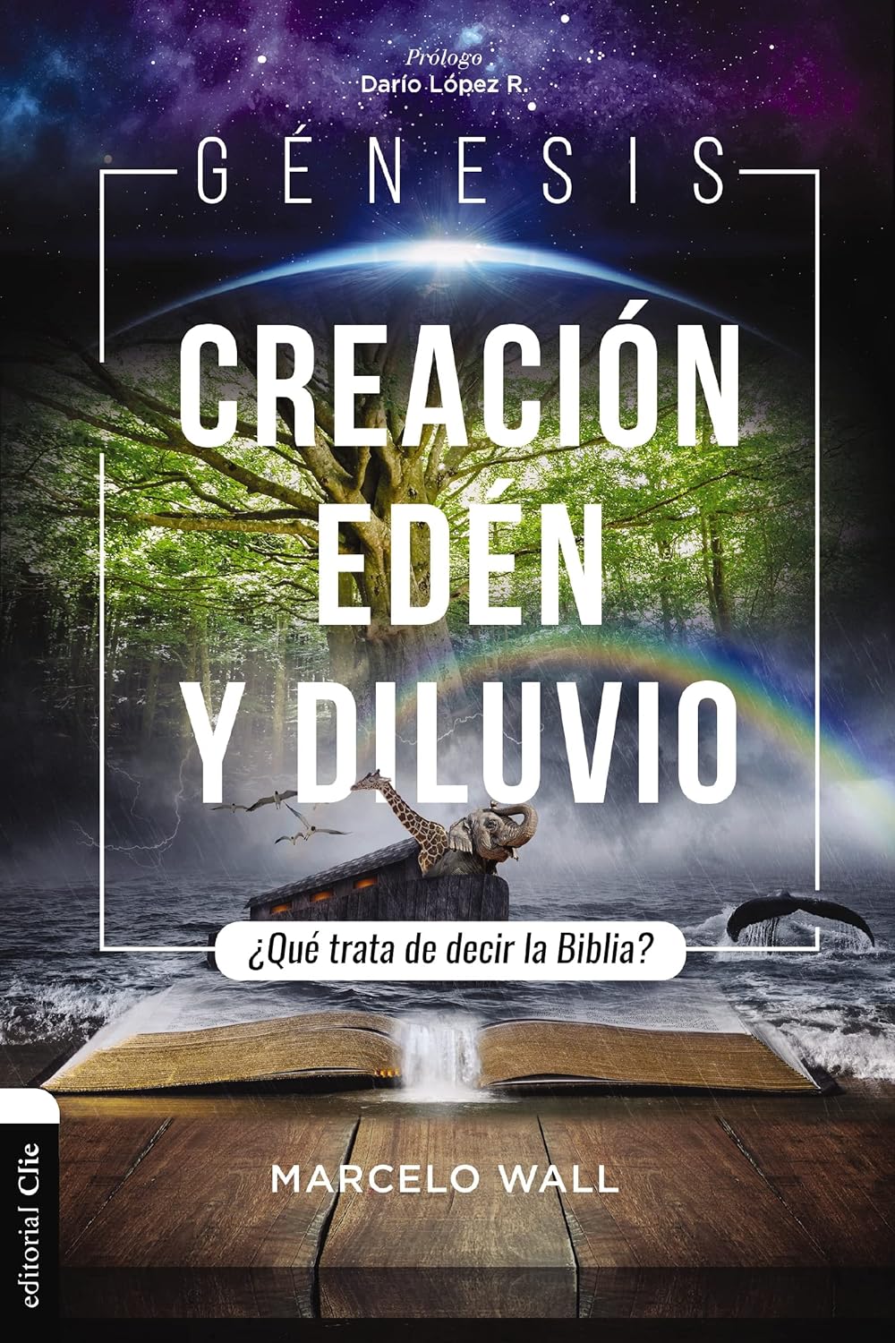 Génesis, creación, edén y diluvio