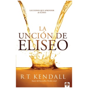La Unción De Eliseo