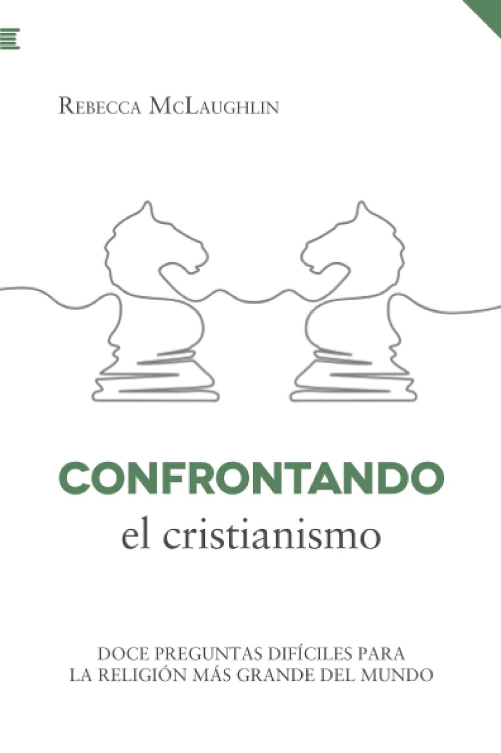 Confrontando El Cristianismo