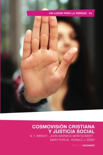 Cosmovisión Cristiana Y Justicia Social