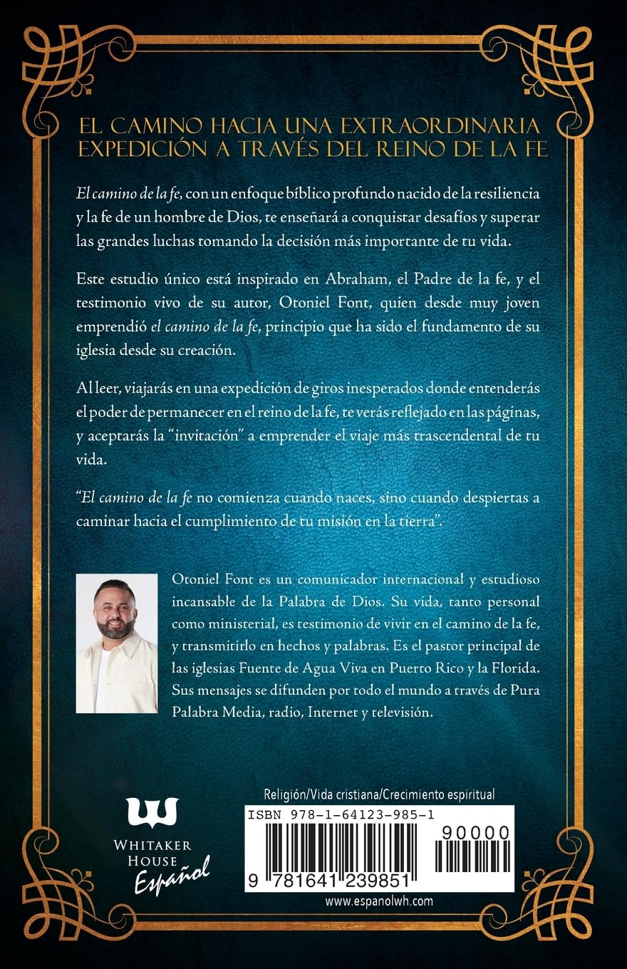 El Camino De La Fe, una vida bendecida