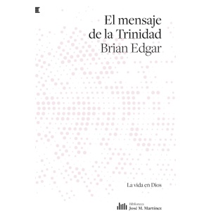 El Mensaje De La Trinidad