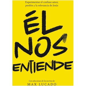 Él Nos Entiende