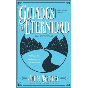 Guiados Por La Eternidad