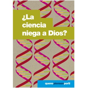 ¿La Ciencia Niega A Dios?