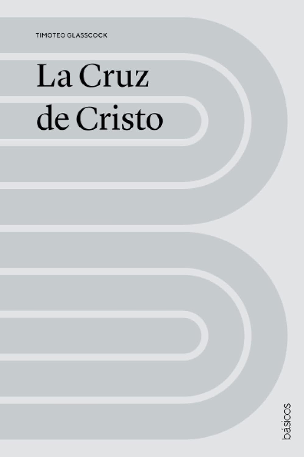 La Cruz De Cristo