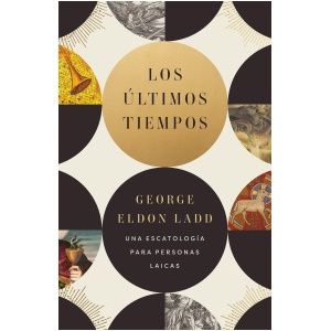 Los Últimos Tiempos