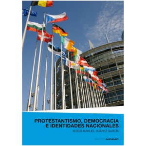 Protestantismo, Democracia E Indentidades Nacionales