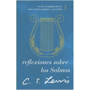 Reflexiones Sobre Los Salmos