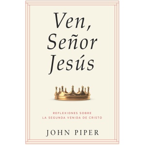 Ven, Señor Jesús